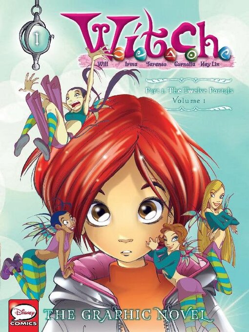 Title details for W.I.T.C.H., Part I, Volume 1 by Disney Book Group, LLC - Available